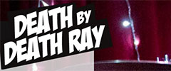 Death by Death Ray